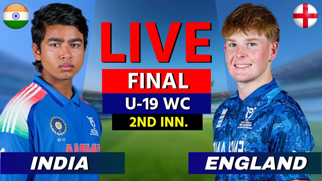 🔴 LIVE: IND U19 vs ENG U19 Live Match Today, FINAL, U19 World Cup, Live Cricket Score, Commentary