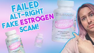 How the Alt-Right's Fake-Estrogen Scam Backfired Spectacularly