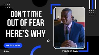 Do NOT Tithe Out of Fear - Here's Why!