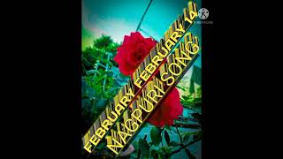 February February 14 February Ke  Punam  New Nagpuri Song Remix Lll Valentine Day Special