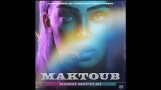 Maktoub (Extended Mix) - Mehdi Mouelhi, Arabella