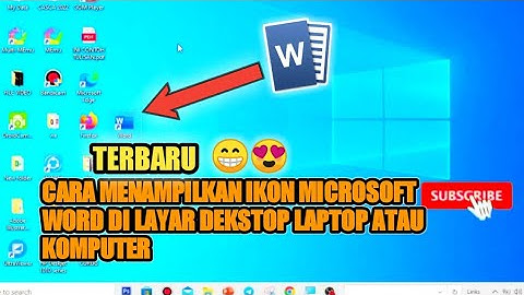 CARA MENAMPILKAN IKON MICROSOFT WORD PADA LAYAR DEKSTOP LAPTOP ATAU KOMPUTER