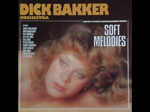 DICK BAKKER ORCHESTRA - SOFT MELODIES | LP1975