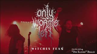 Only Worms Left - Witches Feast