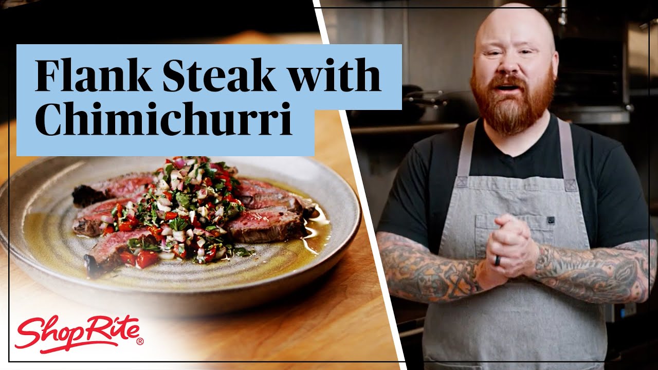 Grilled Flank Steak with Chimichurri ShopRite Grocery Stores YouTube