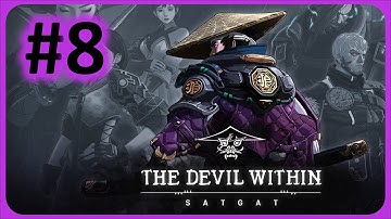 The Devil Within: Satgat | #8 The Capital | 100% Full Gameplay Walkthrough PC