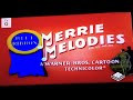 Merrie Melodies Opening