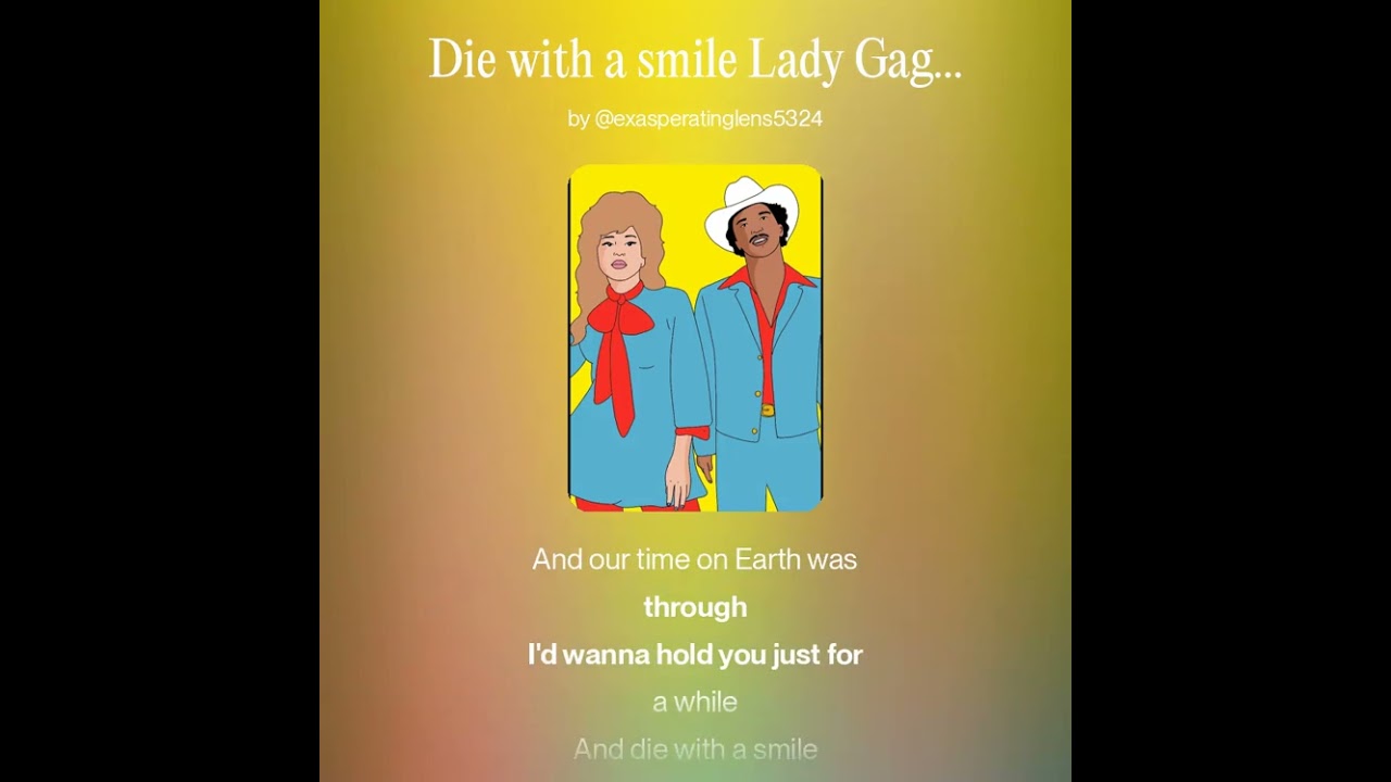 Die with a smile Remix #2