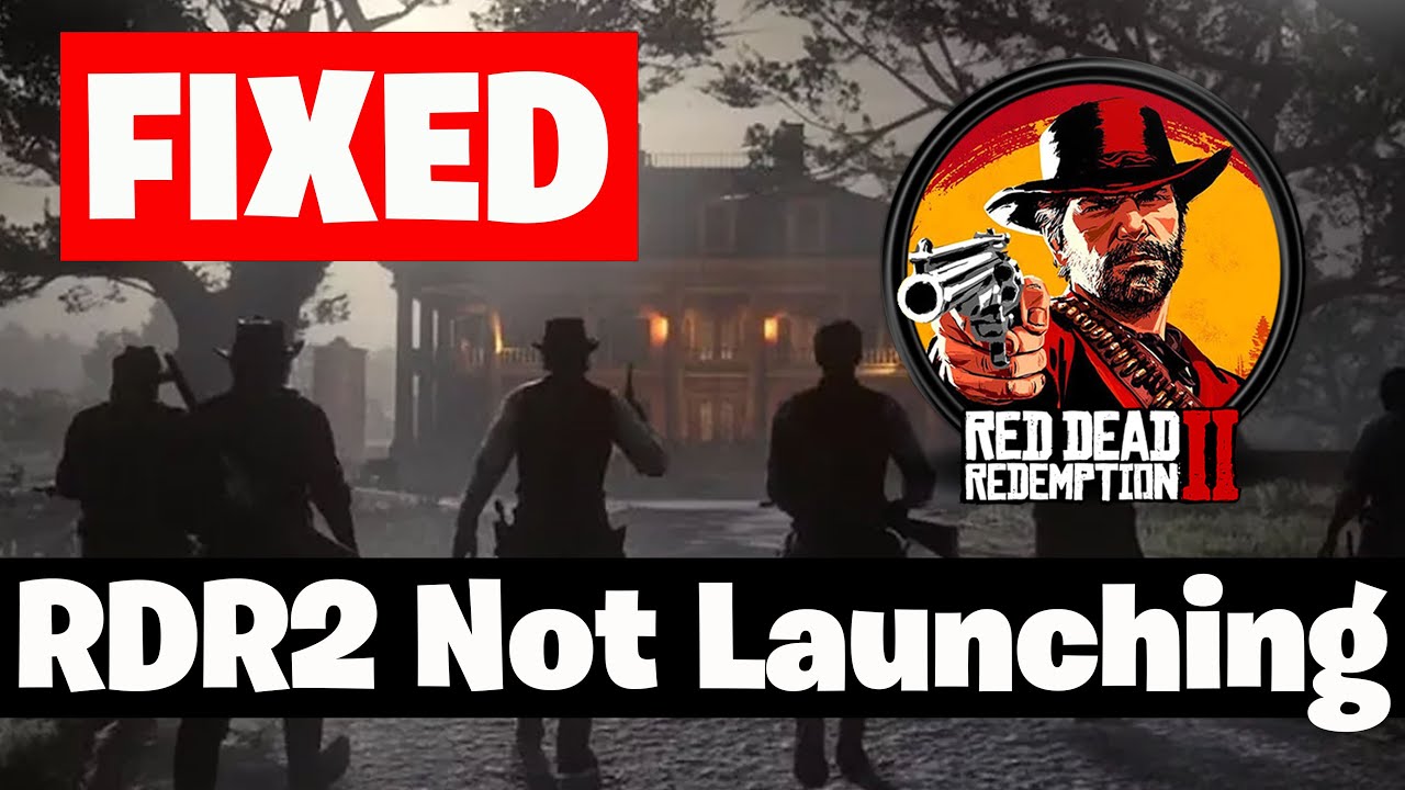 How To Fix Red Dead Redemption 2 Not Launching - NEW 2026🎮🔥 - YouTube
