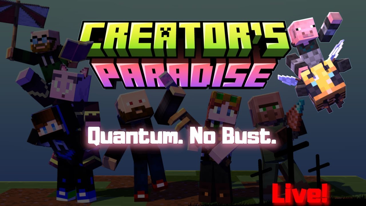 Quantum. No Bust. | FTB Evolution | Creator's Paradise SMP