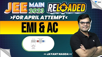 EMI & AC | #jee2024 #jee2025 #jeephysics #reloaded #jayant_nagda