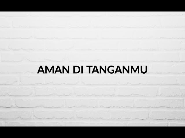 IFGF Praise - Aman di Tangan-Mu