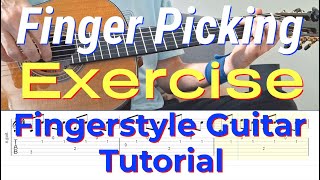 Finger Picking Exercise | Fingerstyle Guitar Tutorial + TABS & Sheet Music