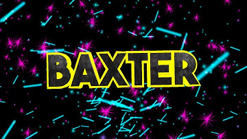 Intro para baxter hago intros gratis (requisitos en la desq)