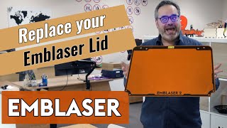 Emblaser 2 lid replacement for the 10-watt laser upgrade