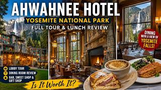 Inside Yosemite’s Ahwahnee Hotel + Lunch Review | Dining with a View of Yosemite Falls