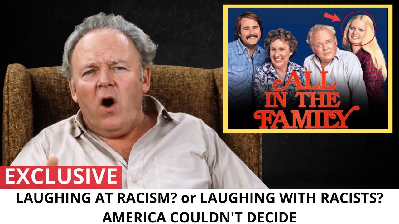 "All in the Family: The Sitcom That Made America Laugh at Racism... Or ...