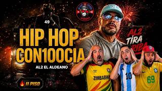 HipHop Con100cia #49 - Al2 El Aldeano ft Raymond Daniel 🔥 | Reacción La Escuela