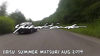 Yukai Sendo -  Ebisu Summer Drift Matsuri Aug 2019