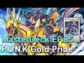 🔴 MasterDeck EP.85 P.U.N.K Gold Pride กัปตันซิ่งพร้อมลุย | Yu-Gi-Oh! MASTER DUEL