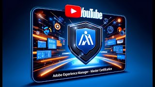 Adobe Experience Manager - Master Certification
