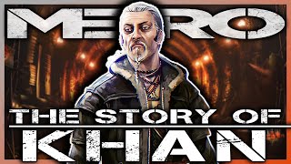 Khan - The Story So Far | FULL Metro 2033 Game & Book Lore screenshot 3