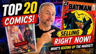 Top 20 Comics Selling RIGHT NOW What's Heating Up the Market!