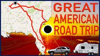 Great American Road Trip 2017: The Solar Eclipse