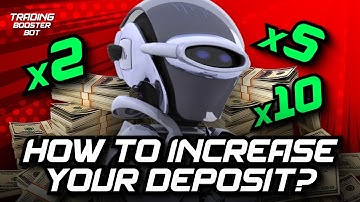 Trading bot - From 200$ to 2,000$ per video! You can repeat!