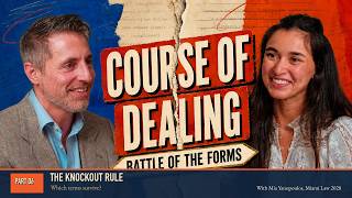 Course of Dealing: Battle of the Forms — Part 06: The Knockout Rule Guide