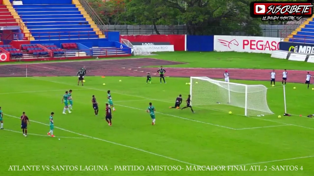 Goles ATLANTE vs SANTOS / PARTIDO AMISTOSO ATL 2 4 SANTOS YouTube