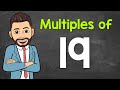 Multiples of 19 | Math with Mr. J