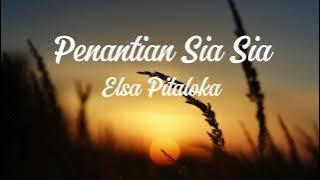 Penantian Sia Sia - Elsa Pitaloka (Video Lirik)