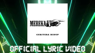 🔵CERITERA HIDUP | MEREKA |  LYRICS VIDEO
