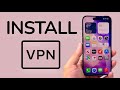 How To Install VPN On iPhone