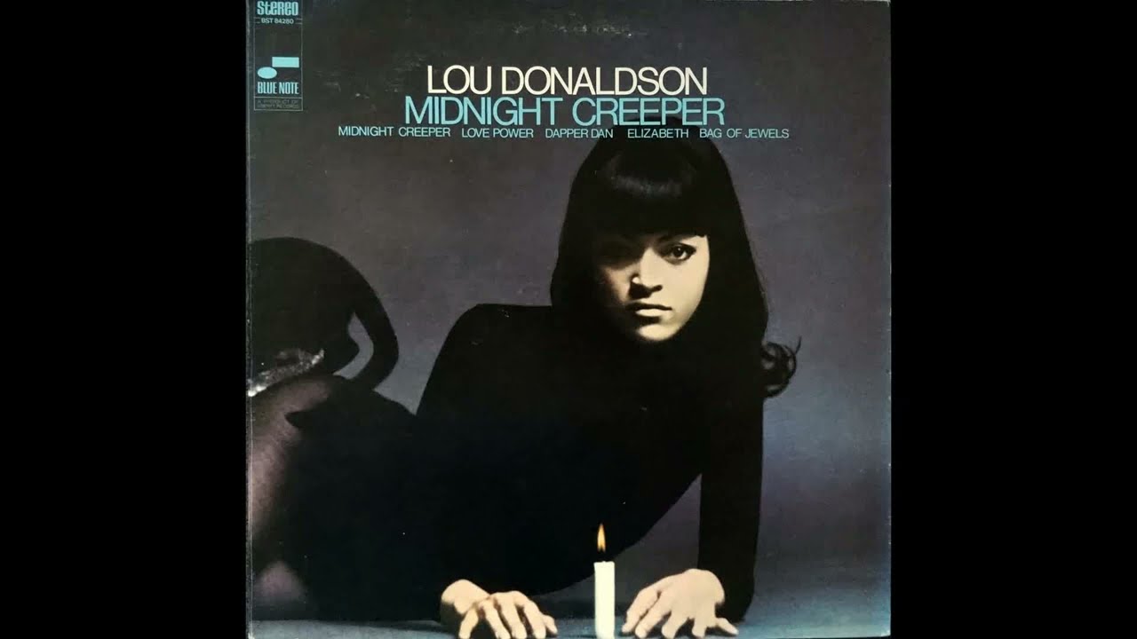 Lou Donaldson - Midnight Creeper - YouTube