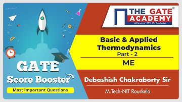 Basic & Applied Thermodynamics - 3 (ME) - Most Important Questions for GATE 2020