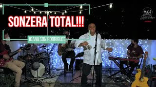 "Sonzera" Total !!!  Um resumo da temporada 2021 Joanilson Rodrigues Nefesh - Dores da Alma!!