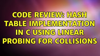 Code Review: Hash Table implementation in C using linear probing for collisions