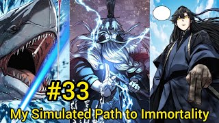 P33 | After 499 years, 9 Simulations, He finally found the path to Immortality