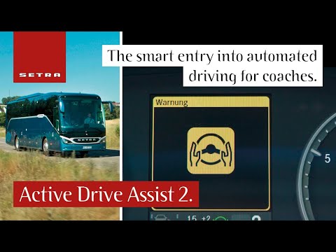 Setra. Die nächste Generation. Der Active Drive Assist 2.0.