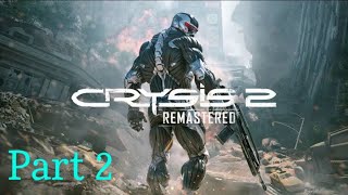 Crysis 2 Remastered Full Walkthrough Part 2 - PS5 4K 60FPS (No Commentary)