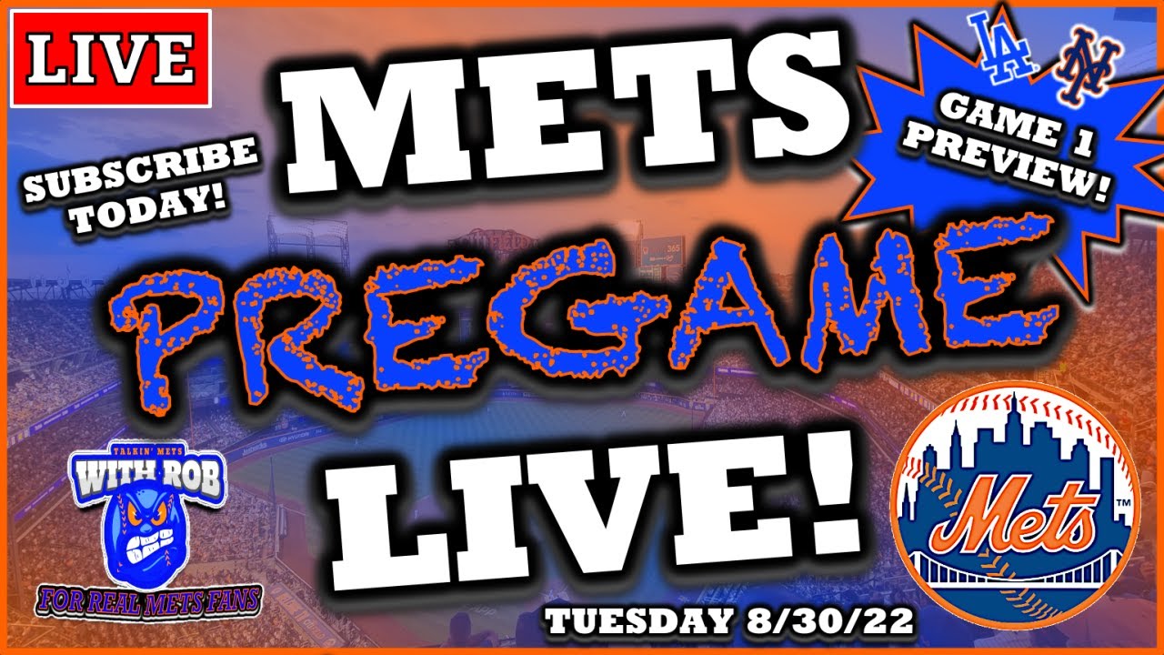 Mets PreGame LIVE! New York Mets vs Los Angeles Dodgers Mets Game