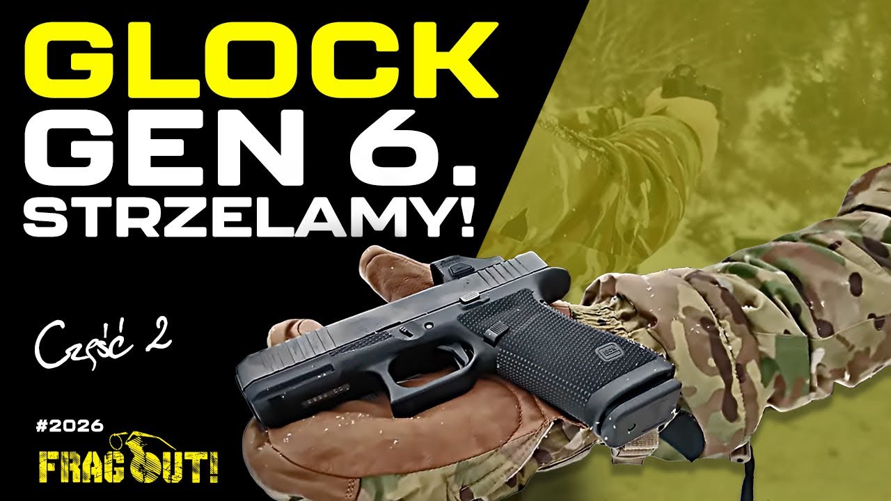 Glock Gen 6., cz. 2 - strzelamy i podsumowujemy!