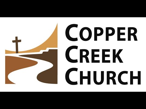 Copper Creek Church - Sunday Worship - June 19 2022 - YouTube