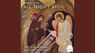 All-Night Vigil: No. 8, Praise the Name of the Lord