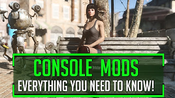 Fallout 4 - Console Mods (Everything YOU NEED To Know)