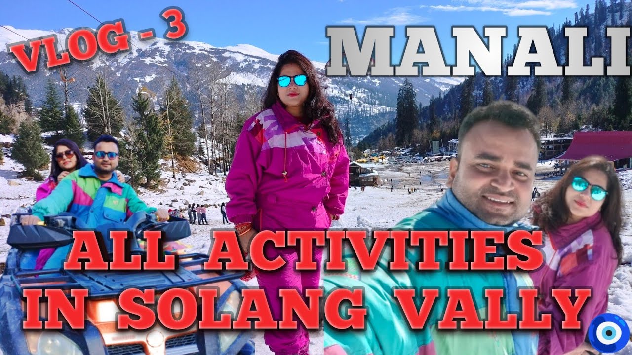 Solang Valley Activities  solang-valley-activities