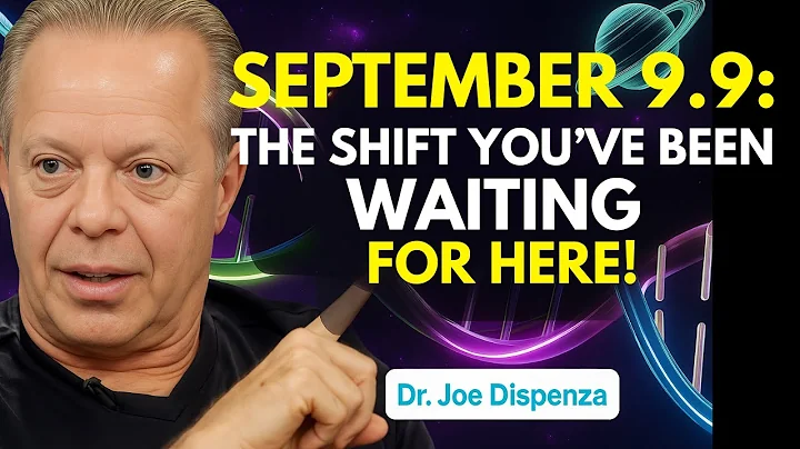 9.9.2025 – A Portal Opens_ What You Do Today Changes Everything _ Dr. Joe Dispenza
