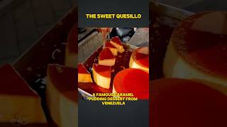 The Sweet Quesillo #uniquefacts  #uniqueshorts #unique screenshot 1